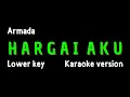 Download Lagu ARMADA - HARGAI AKU (KARAOKE VERSION) LOWER KEY