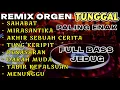 Download Lagu SAHABAT - MIRASANTIKA - REMIX ORGEN TUNGGAL FULL ALBUM COVER CHANDRA ORGEN FULL BASS AUDIO BENING