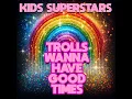 Trolls Wanna Have Good Times (Instrumental)