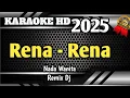 Download Lagu Rena - Rena (Remix Dj) Karaoke Dangdut Nada Cewek Full HD Untuk Goyang