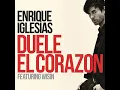 Enrique Iglesias - DUELE EL CORAZON (Audio) ft. Wisin