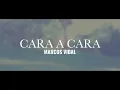 Cara a Cara 💖 Marcos Vidal Ft. Joel Vidal (Video con Letra)