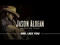 Download Lagu Jason Aldean - Girl Like You (Official Audio) Download Lagu Jason Aldean - Girl Like You (Official Audio)