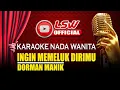 Download Lagu KARAOKE INGIN MEMELUK DIRIMU - DORMAN MANIK || Nada Wanita