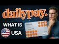 What Is DailyPay and How Does It Work in the US