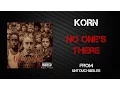 Download Lagu Korn - No One's There [Lyrics Video]