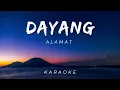 Download Lagu ALAMAT - Dayang | KARAOKE VERSION