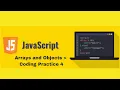Arrays and Objects Coding Practice 4 Answers JavaScript NxtWave CCBP 4 0