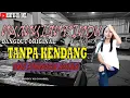 Download Lagu Nyanyian Rindu TANPA KENDANG Versi Dangdut Original Cipt. Yahdu Mj