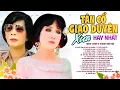 Lagu Minh Cảnh Thanh Kim Huệ - TÂN CỔ GIAO DUYÊN XƯA CHỌN LỌC NHỮNG BẢN HAY ĐÁNG NGHE NHẤT