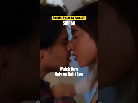 Sachha Pyaar Ya Hawas?