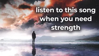 listen to this song when you need strength pick myself up again 