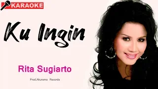 Download Rita Sugiarto - Kuingin (Karaoke) MP3