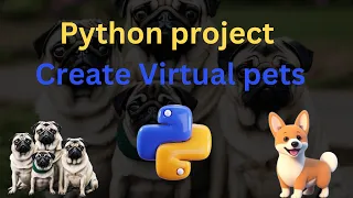 Python Project Create Virtual Pets