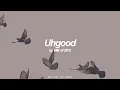 Download Lagu Uhgood | RM (BTS - 방탄소년단) English Lyrics