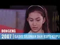 Download Lagu Dongeng - Episode 46 | Gadis Siluman Dan Kupu Kupu