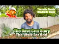 The David Cruz Story Walking Around The World For God