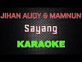 Download Lagu Jihan Audy ft Mamnun - Sayang [Karaoke] | LMusical