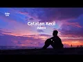 Catatan Kecil - Adera | Video Lirik