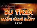 Download Lagu Dj Trix - Move Your Body (1994)