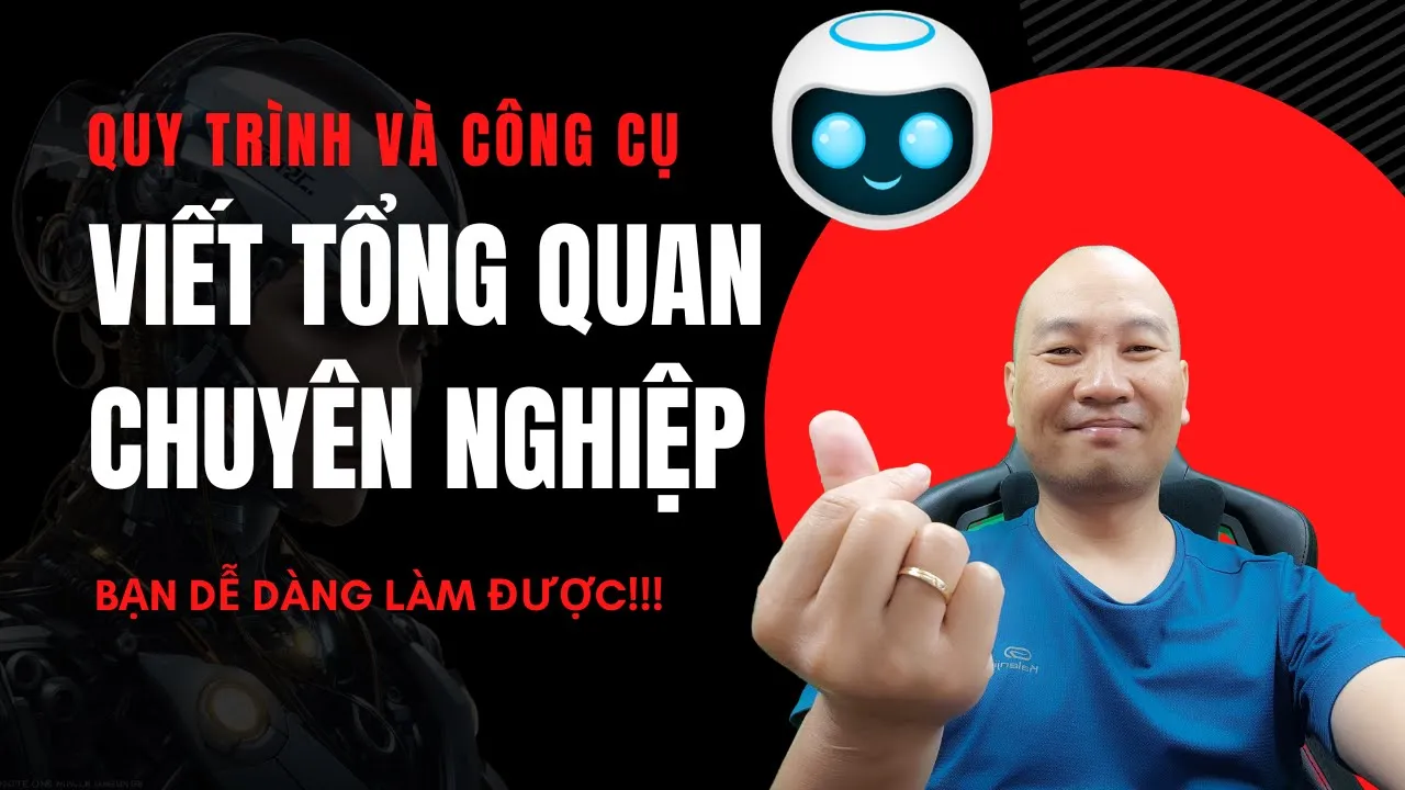 Outline Video Quy trình và công cụ viết tổng quan nghiên cứu chuyên nghiệp | TS.BS.Vũ Duy Kiên