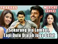 Download Lagu Pemuda Lembut Yang Ternyata Jago Gelut || Alur Cerita Film India MIRCHI 2013