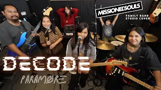 DECODE by Paramore Missioned Souls - family band studio cover
