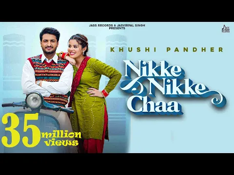 Download MP3 Nikke Nikke Chaa (Official Video) | Khushi Pandher | Sukh D | Black Virus | Punjabi Songs 2022