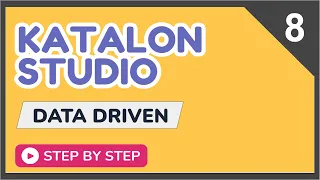 Katalon Studio Data Driven Testing