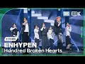 Download Lagu [K-Choreo 8K] 엔하이픈 직캠 'Hundred Broken Hearts' (ENHYPEN Choreography) @MusicBank 240712