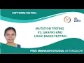 Mutation Testing Vs Graphs and Logic Based Testing