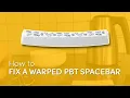 Download Lagu How to - Fix a warped PBT spacebar