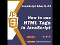How to use HTML Tags in JavaScript - JavaScript 03