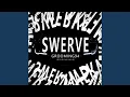 Swerve