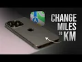 How to Change Miles to KM in Apple Maps from iPhone tutorial