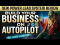 Power Lead System 2 0 Review - How To Generate Leads And Sales On Autopilot