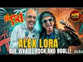 Alex Lora Unfiltered Music Excess and the Price of Success Pepe Segarra and friends