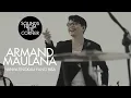 Armand Maulana - Hanya Engkau Yang Bisa | Sounds From The Corner Session #28
