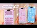 how to switch iPhone themes using focus modes updated iOS 18 tutorial