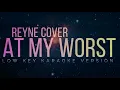 Download Lagu AT MY WORST - Pink Sweat$ REYNE COVER - LOW KEY KARAOKE VERSION