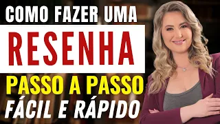 COMO fazer uma RESENHA? (4 passos) | Tipos, Estrutura, Exemplos | Fácil e rápido (resumo)