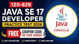 1Z0-829 Practice Test FREE Coupon Code Java SE 17 Developer Practice Test 2026