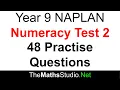 Year 9 NAPLAN Numeracy Practise Revision Test 2 48 Questions mixed topics