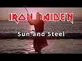 Lagu Iron Maiden - Sun and Steel