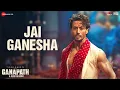 Download Lagu Jai Ganesha | Ganapath | Tiger Shroff | Vishal Mishra | Akshay Tripathi