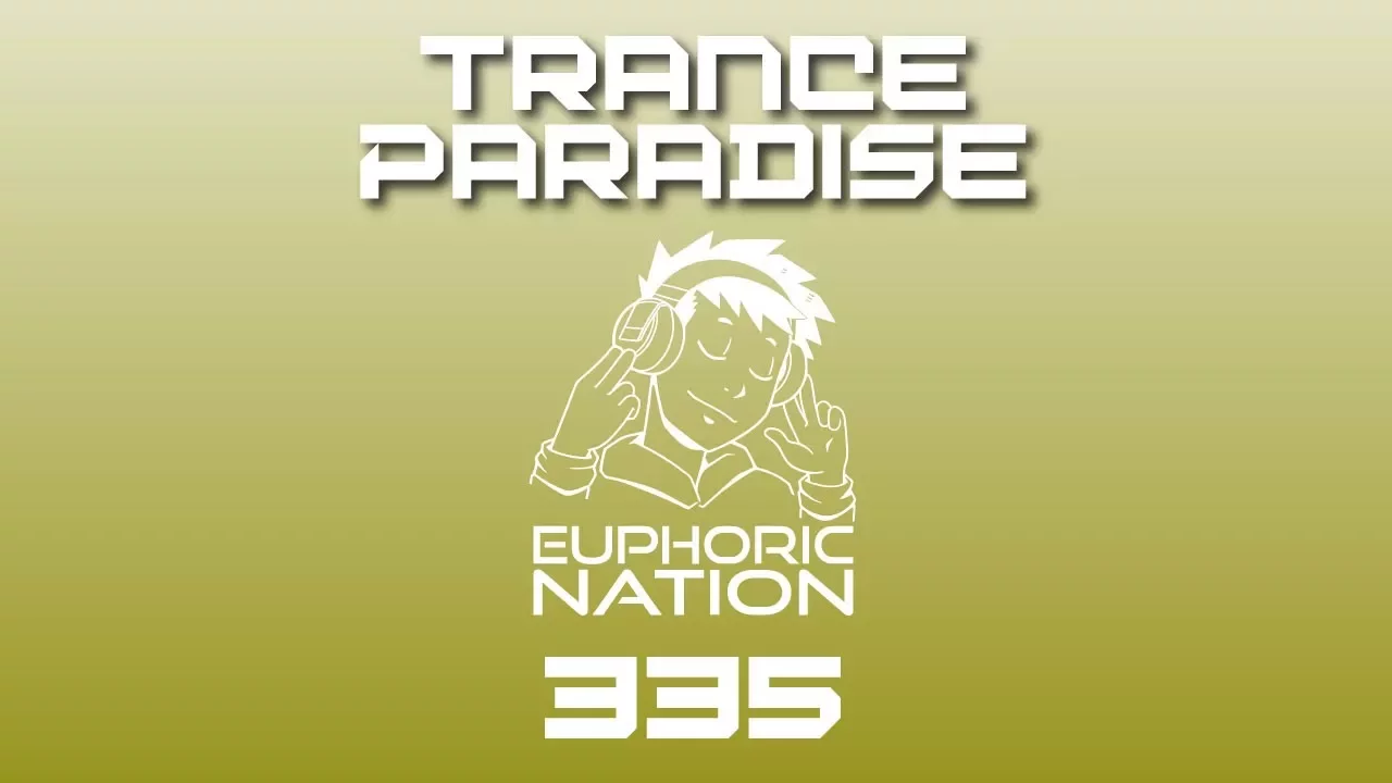 Trance Paradise Episode 335