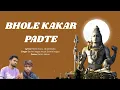 Download Lagu Bhole Kakar padte || JD Jandwala || Sammi nagra || Hitesh bura || Bhole DJ Song  bhole baba