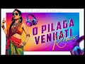 Download Lagu O PILAGA VENKATI | DJ SONG | Dj Nikhil Martyn