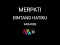 Download Lagu Merpati Band - Bintang Hatiku Karaoke