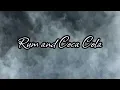Kes & Tano - Rum & Coca Cola